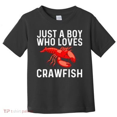Cool Crawfish Art For Lobster Crawdad Boil Food Toddler T-Shirt