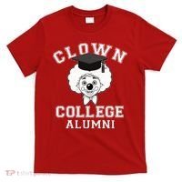 Clown College Alumni T-Shirt thumb 0