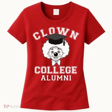 Clown College Alumni Women's T-Shirt