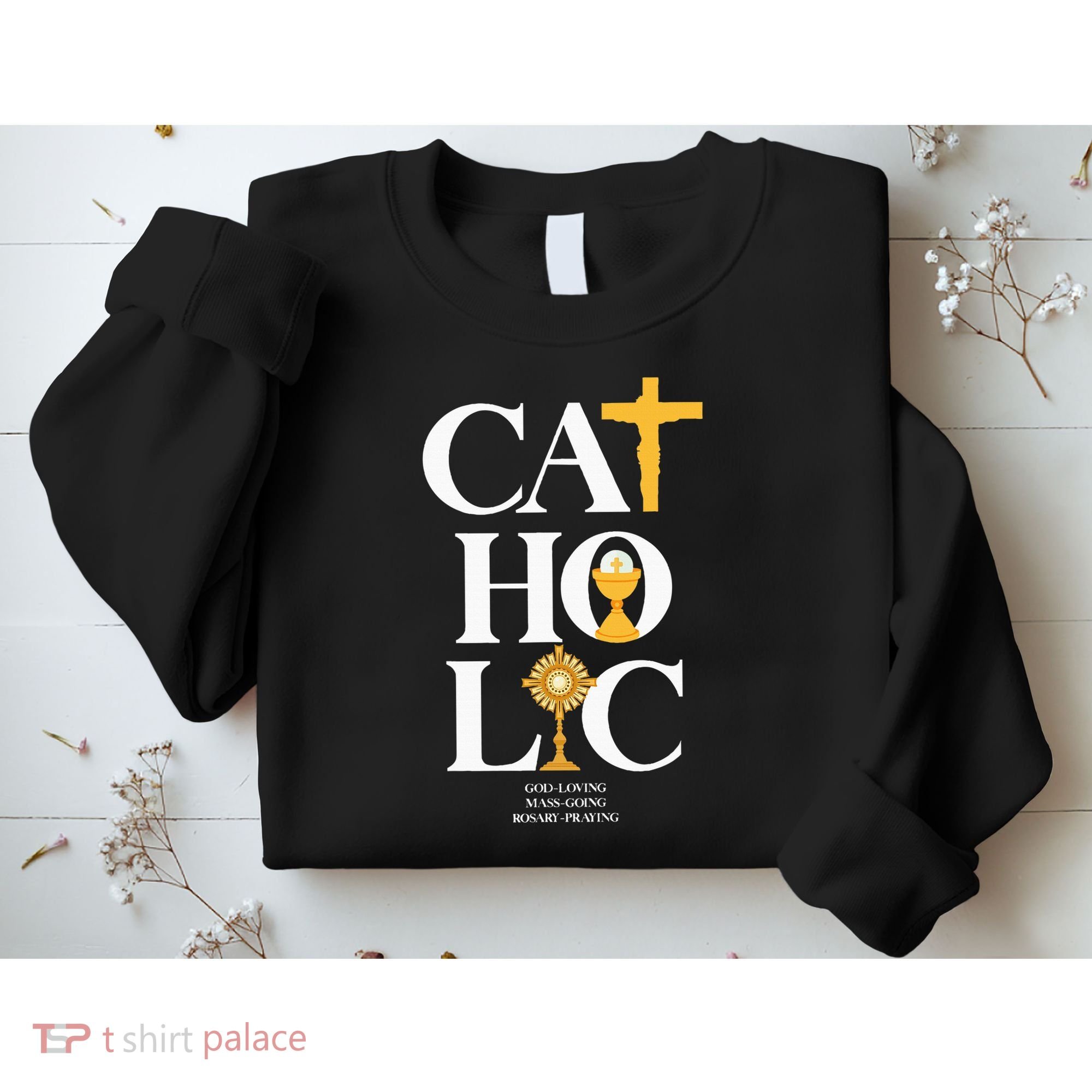 Catholic Sweatshirt