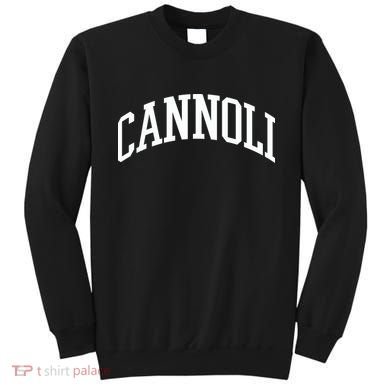 Cannoli Sweatshirt