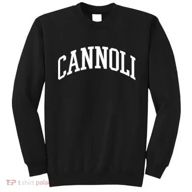 Cannoli Sweatshirt