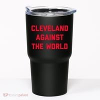 Cleveland Cleveland Against The World Tumbler thumb 0
