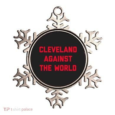 Cleveland Cleveland Against The World Ornament
