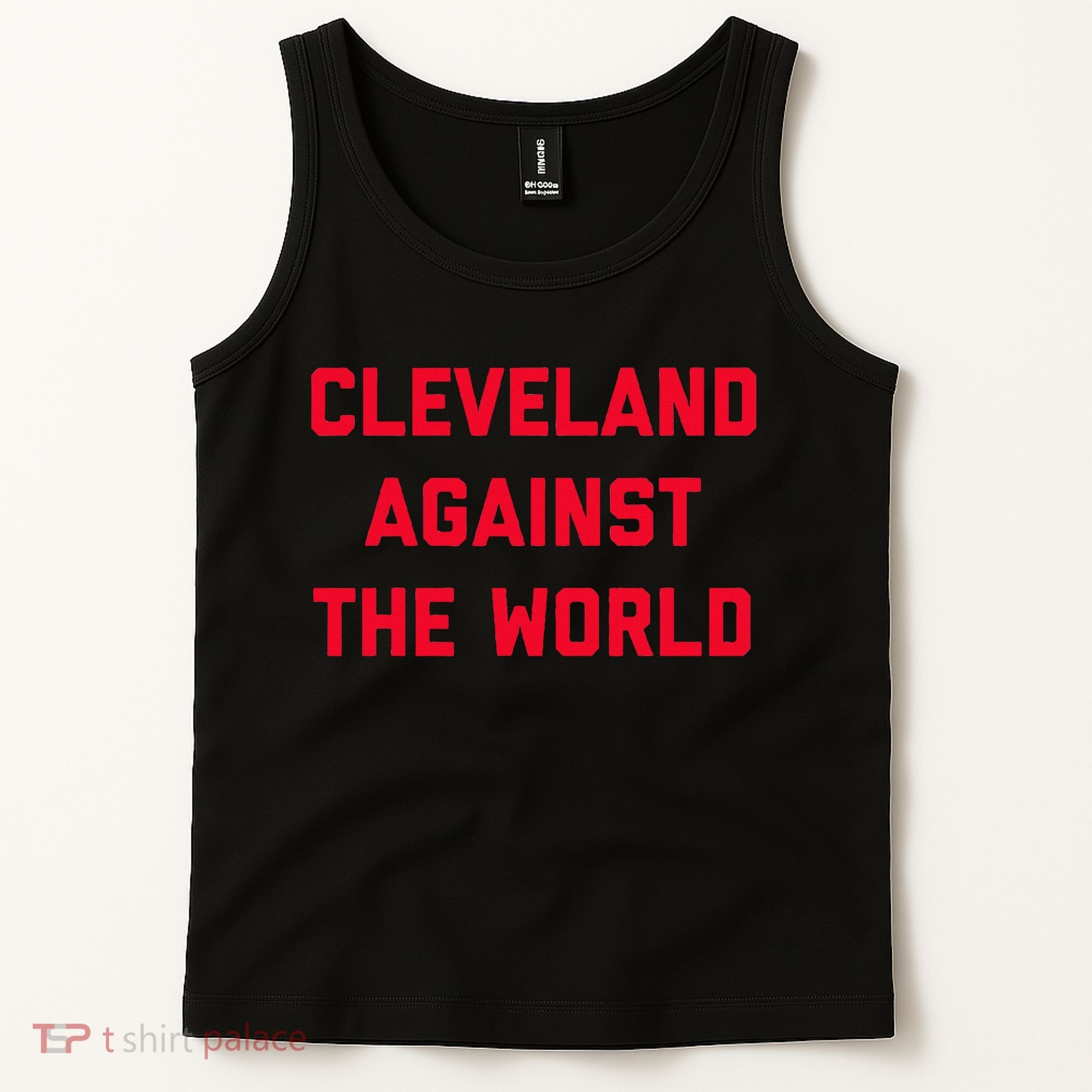 Cleveland Cleveland Against The World Tank Top