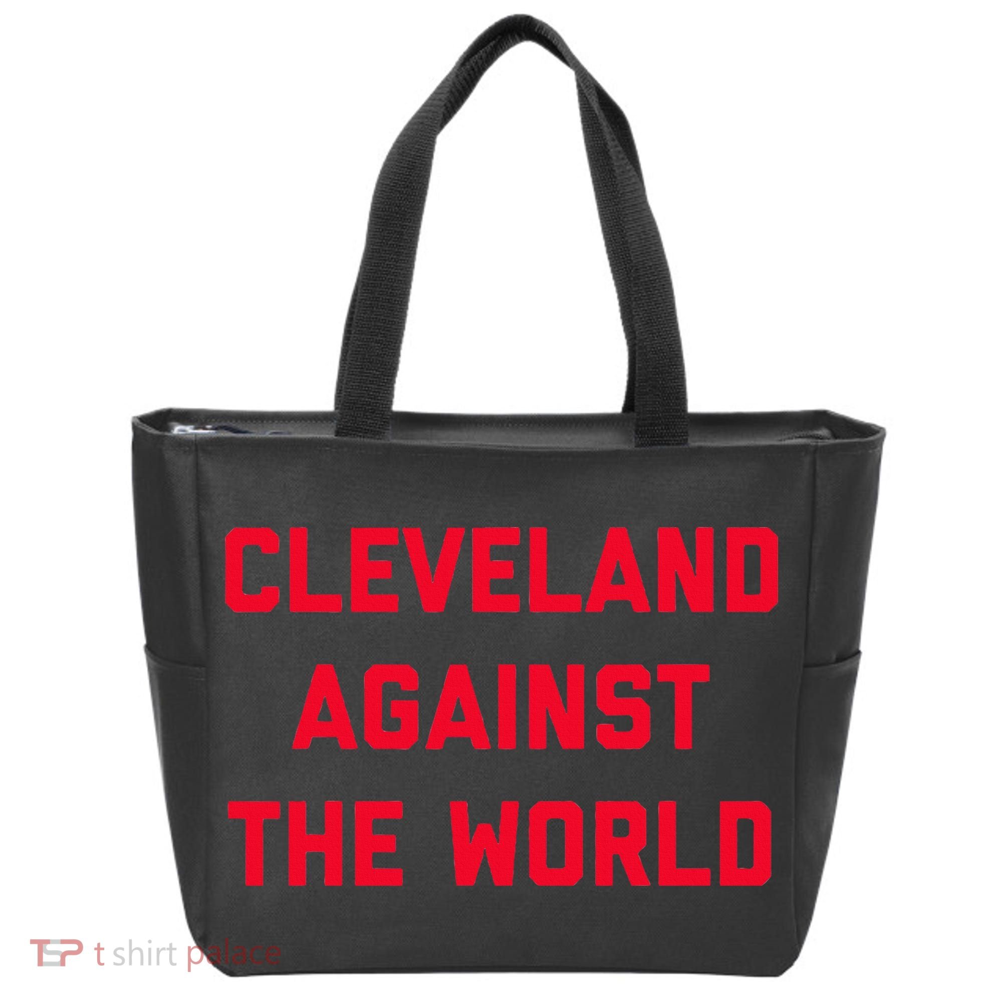 Cleveland Cleveland Against The World Tote Bag