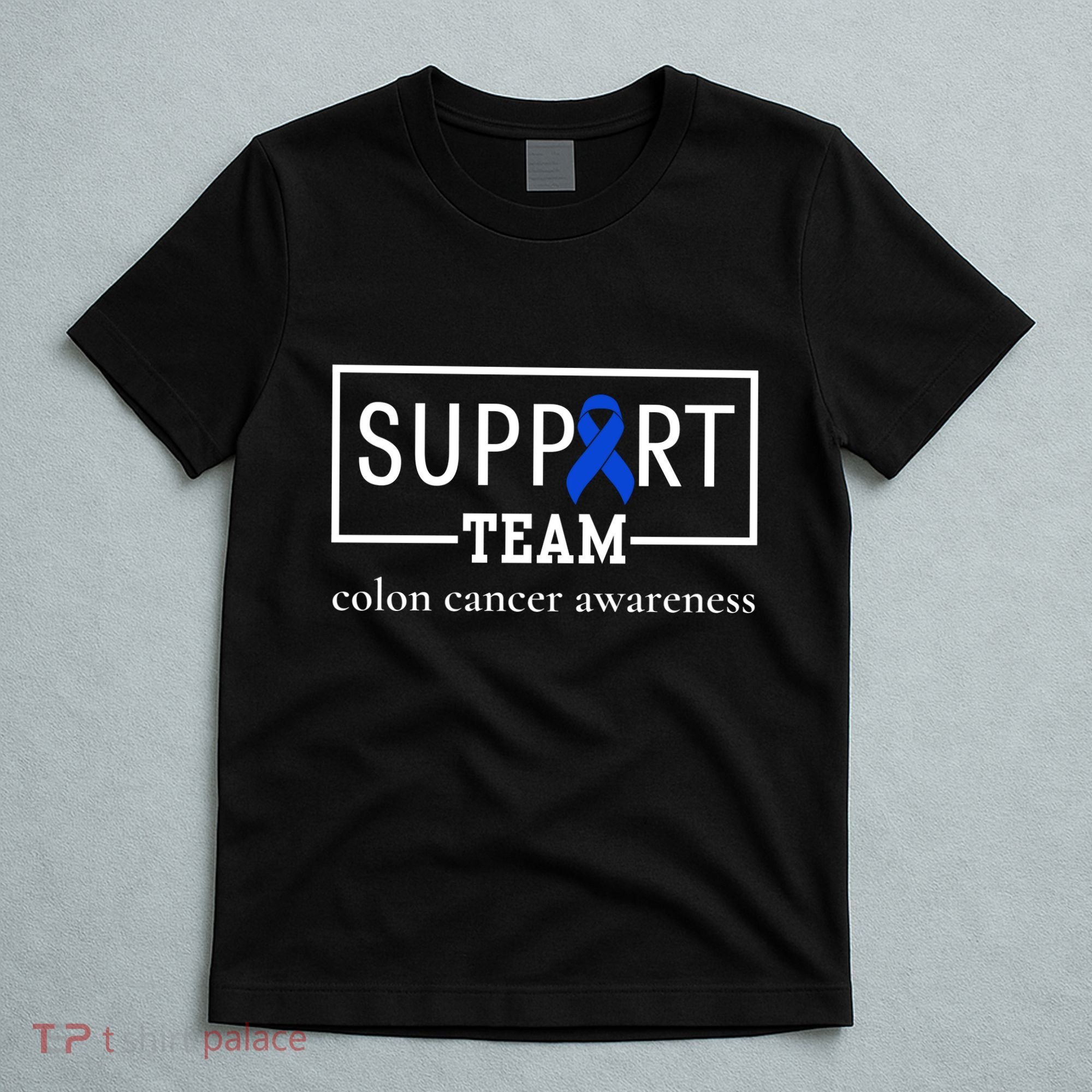 Colon Cancer Awareness Support Team T-Shirt
