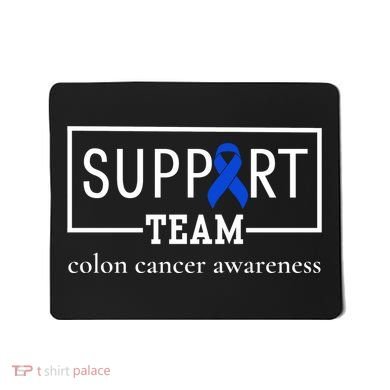 Colon Cancer Awareness Support Team Mousepad