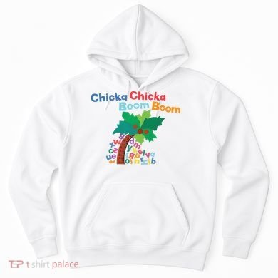 Chicka Chicka Boom Boom Costume Halloween Decorations Gifts Hoodie