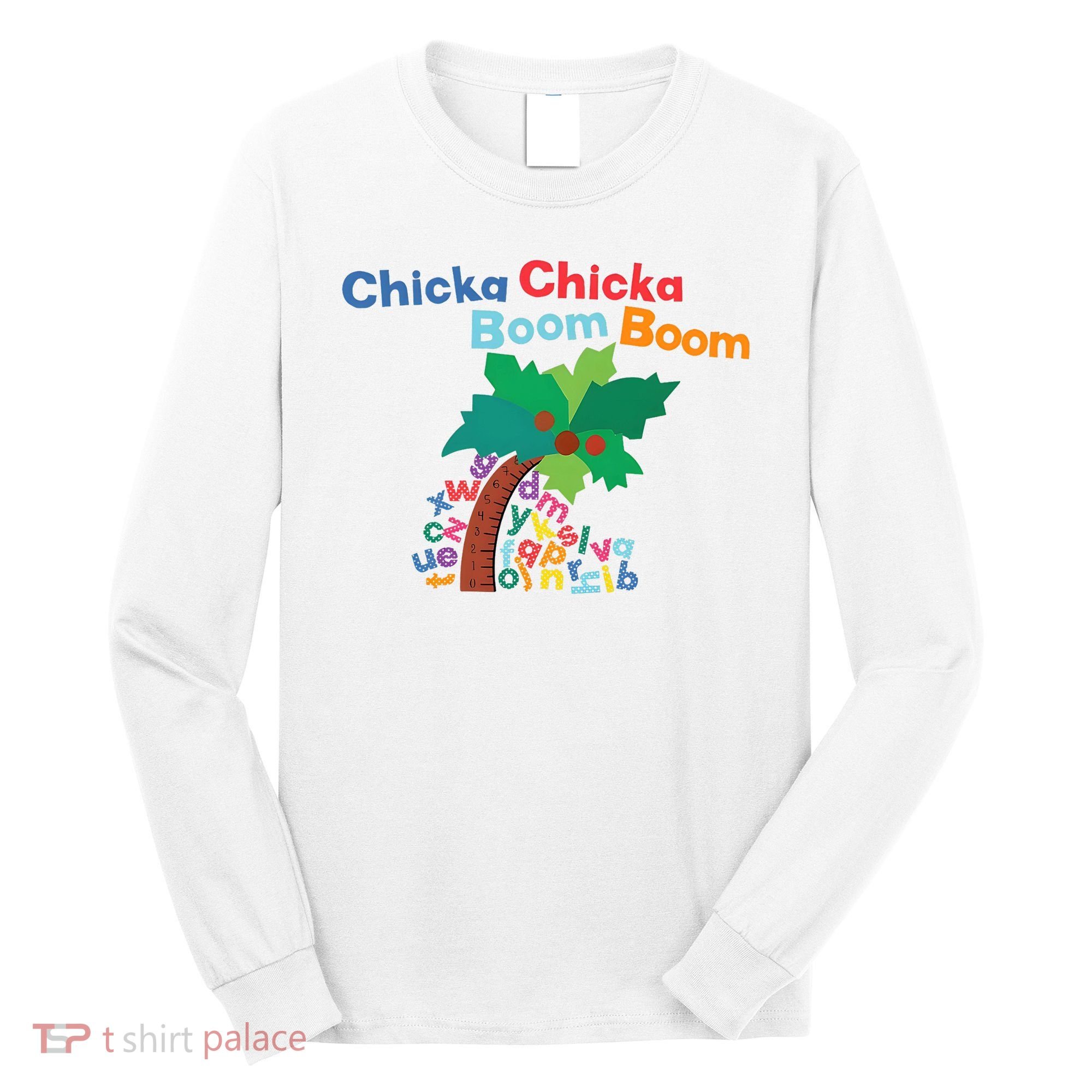 Chicka Chicka Boom Boom Costume Halloween Decorations Gifts Long Sleeve Shirt