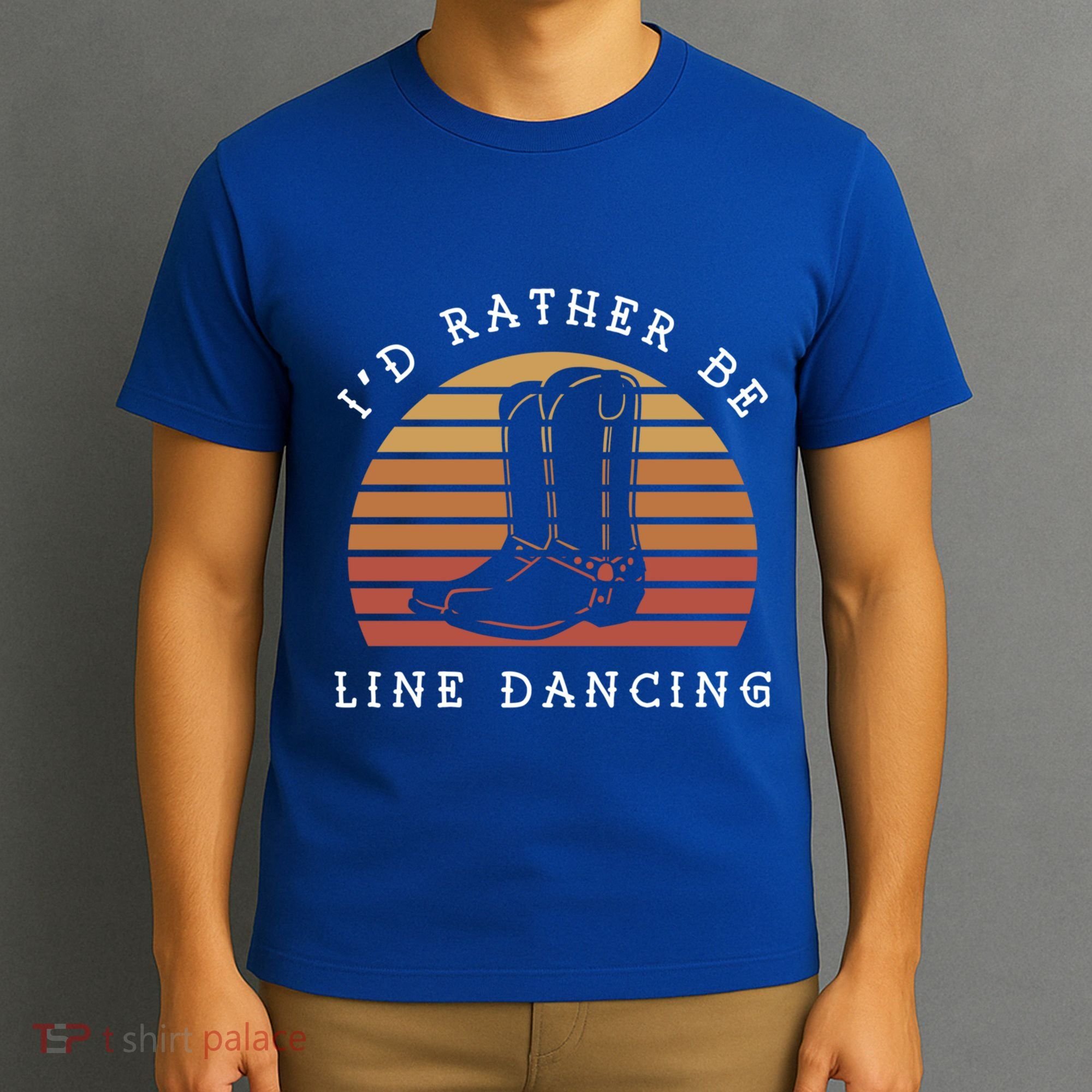 Cow Cow Boots ID Rather Be Line Dancing Great Gift T-Shirt