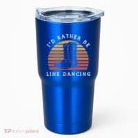 Cow Cow Boots ID Rather Be Line Dancing Great Gift Tumbler thumb 0