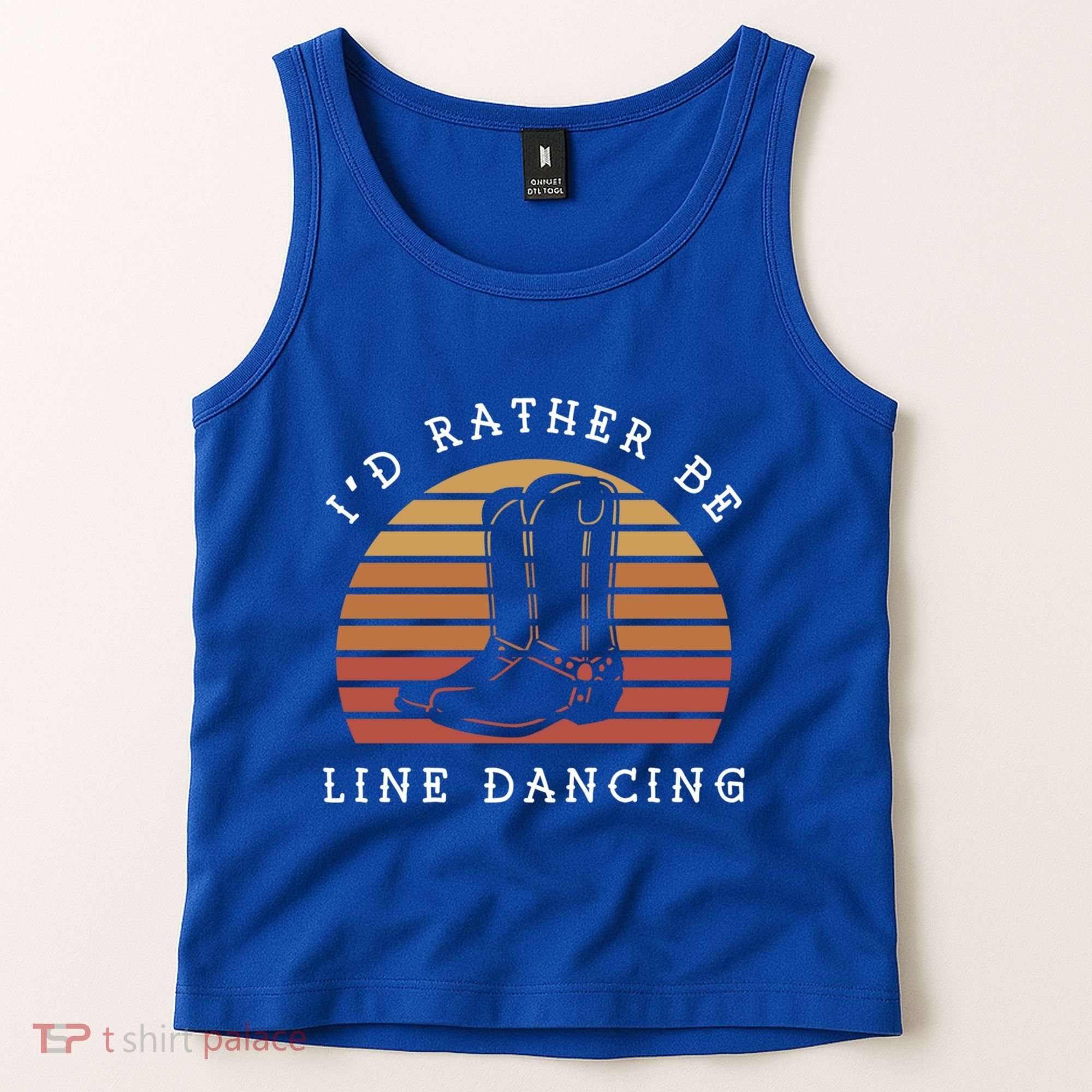 Cow Cow Boots ID Rather Be Line Dancing Great Gift Tank Top