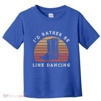 Cow Cow Boots ID Rather Be Line Dancing Great Gift Toddler T-Shirt thumb 0