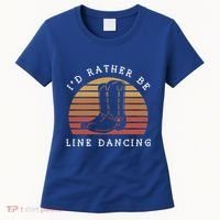 Cow Cow Boots ID Rather Be Line Dancing Great Gift Women's T-Shirt thumb 0