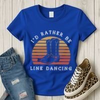 Cow Cow Boots ID Rather Be Line Dancing Great Gift Women's T-Shirt thumb 3