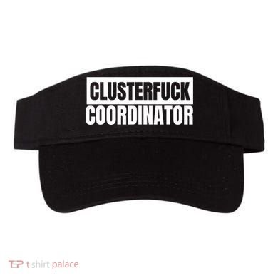 Clusterfuck Coordinator Boss Manager Dads Moms Funny Chaos Visor