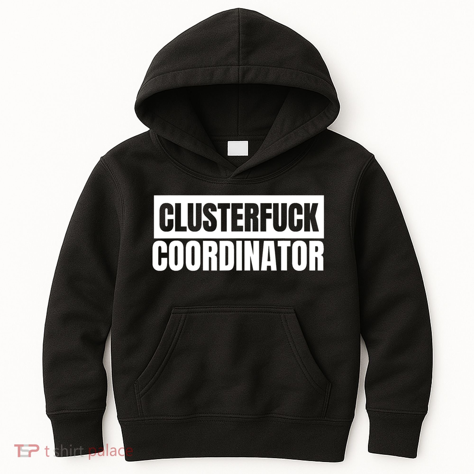 Clusterfuck Coordinator Boss Manager Dads Moms Funny Chaos Kids Hoodie