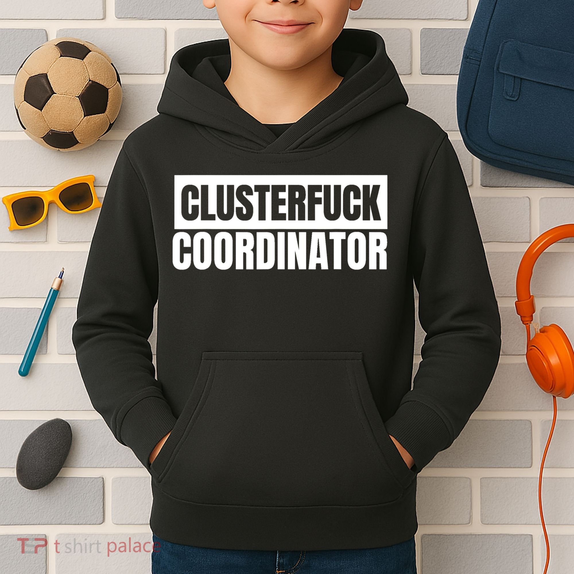 Clusterfuck Coordinator Boss Manager Dads Moms Funny Chaos Kids Hoodie