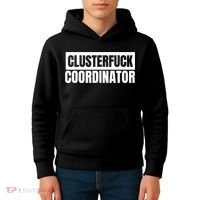 Clusterfuck Coordinator Boss Manager Dads Moms Funny Chaos Kids Hoodie thumb 4