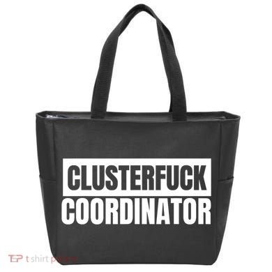 Clusterfuck Coordinator Boss Manager Dads Moms Funny Chaos Tote Bag