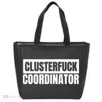 Clusterfuck Coordinator Boss Manager Dads Moms Funny Chaos Tote Bag thumb 0