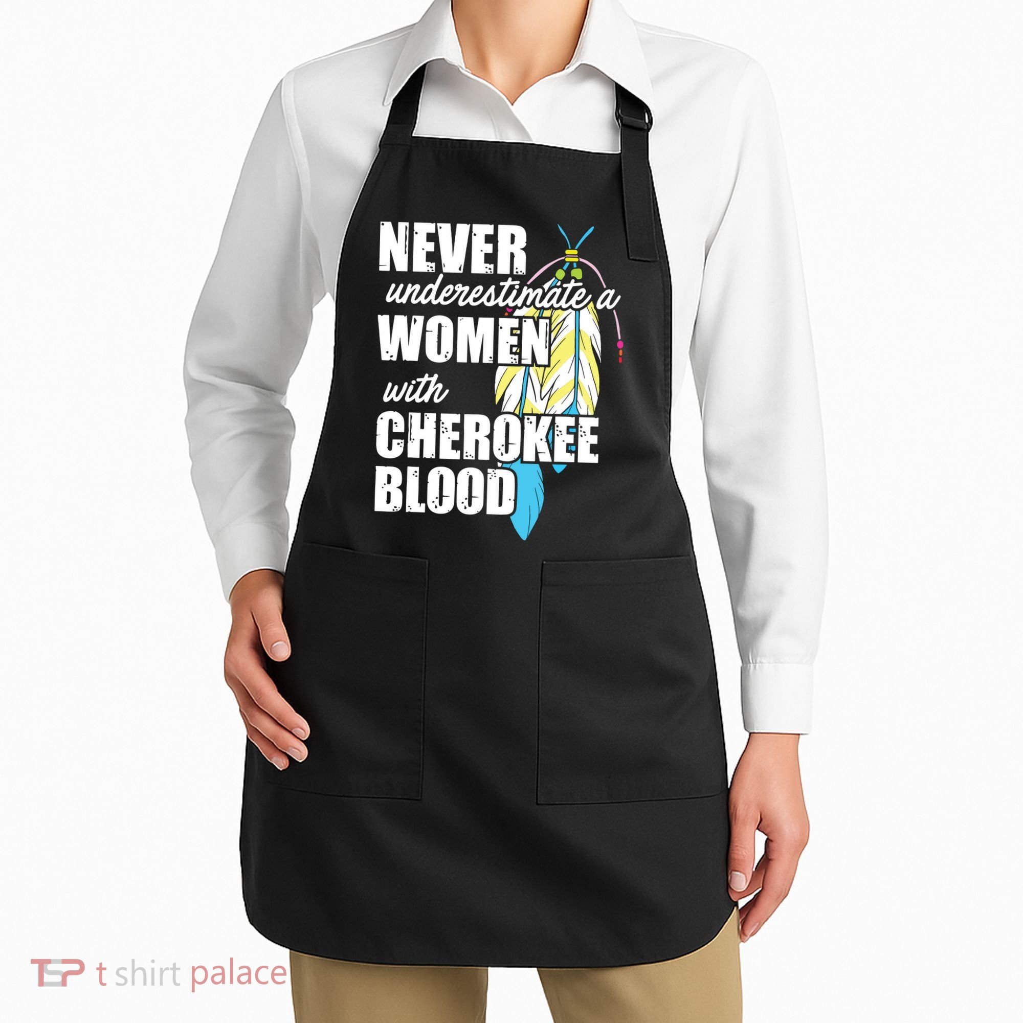 Cool Cherokee Blood Women Funny Native American Gift For Her Apron
