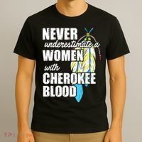 Cool Cherokee Blood Women Funny Native American Gift For Her T-Shirt thumb 3