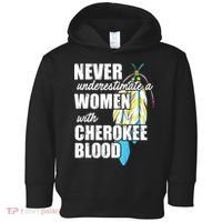Cool Cherokee Blood Women Funny Native American Gift For Her Toddler Hoodie thumb 0