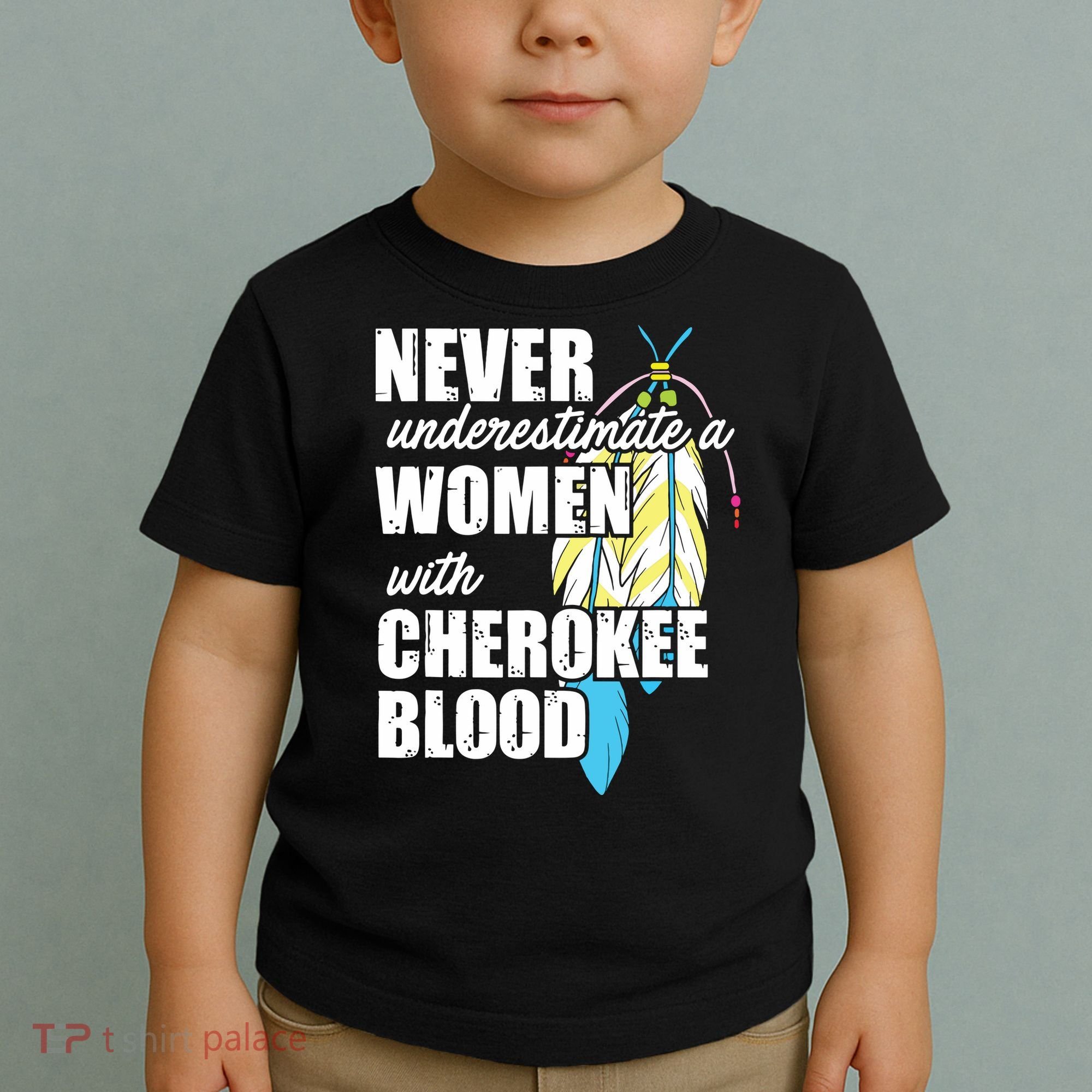 Cool Cherokee Blood Women Funny Native American Gift For Her Toddler T-Shirt