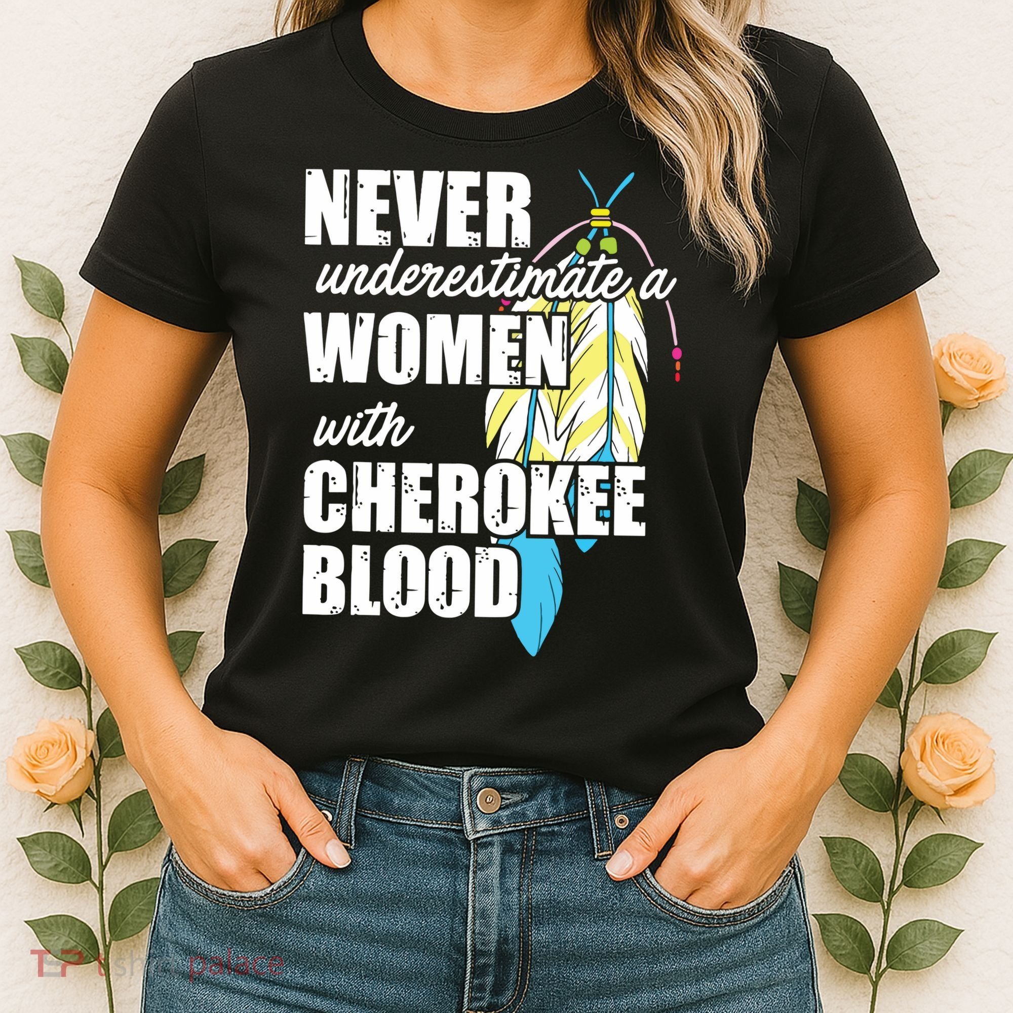 Cool Cherokee Blood Women Funny Native American Gift For Her Women's T-Shirt