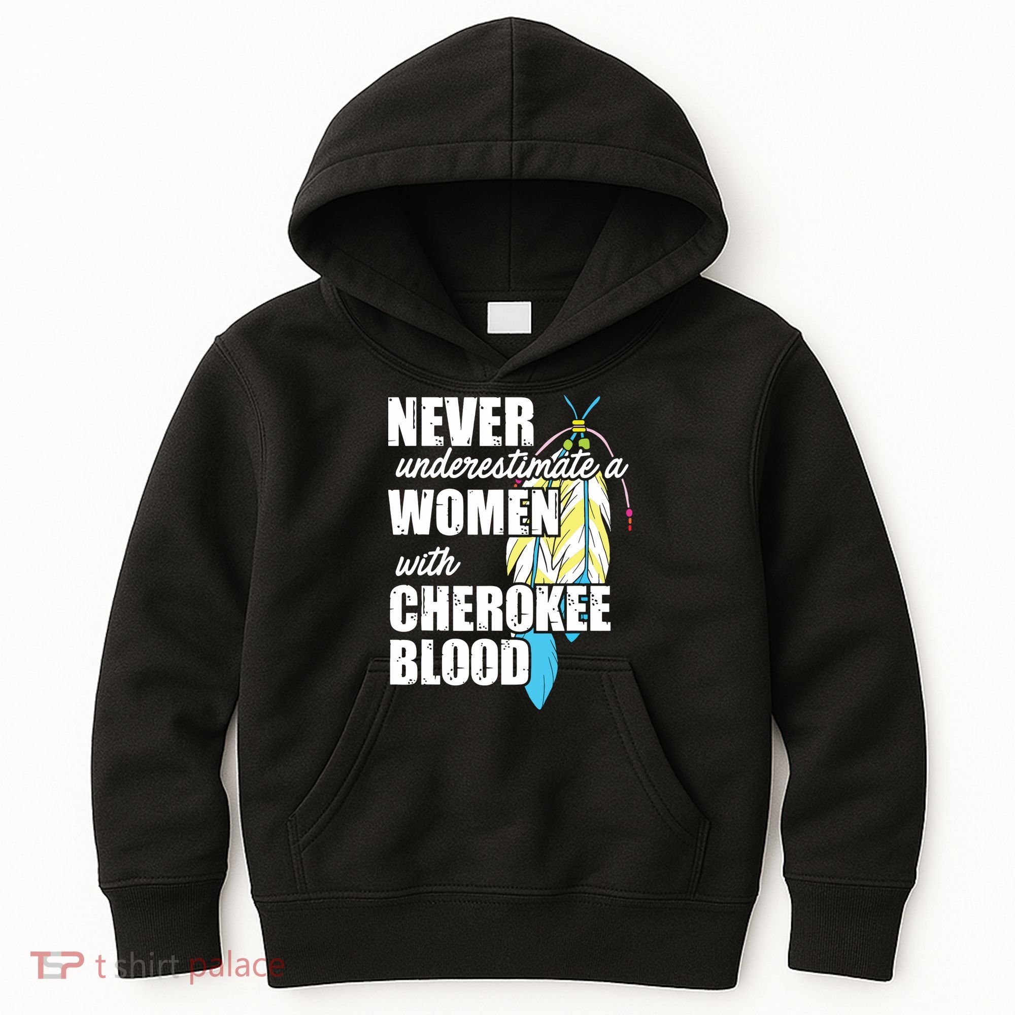 Cool Cherokee Blood Women Funny Native American Gift For Her Kids Hoodie