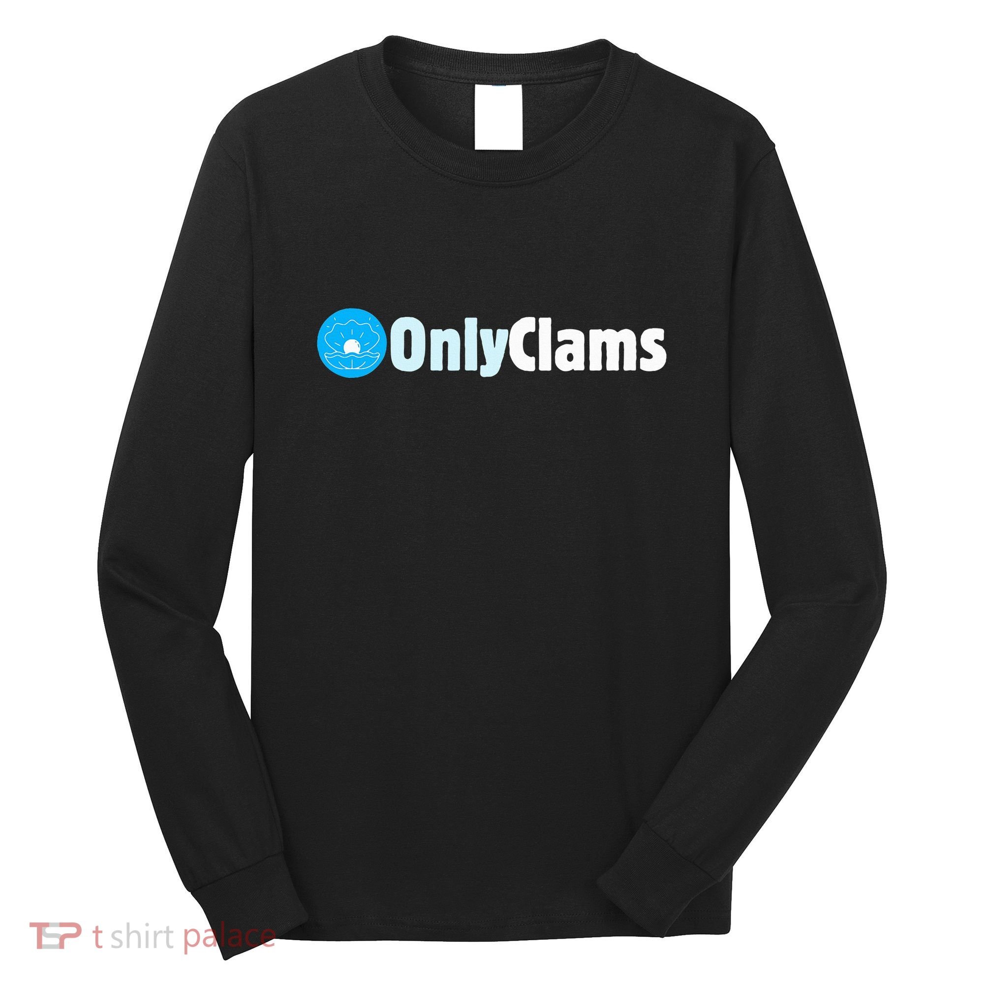 Clam Collector Beach Pun Humor Onlyclams Sea Fan Long Sleeve Shirt