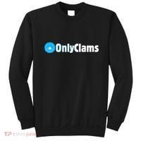 Clam Collector Beach Pun Humor Onlyclams Sea Fan Sweatshirt thumb 0