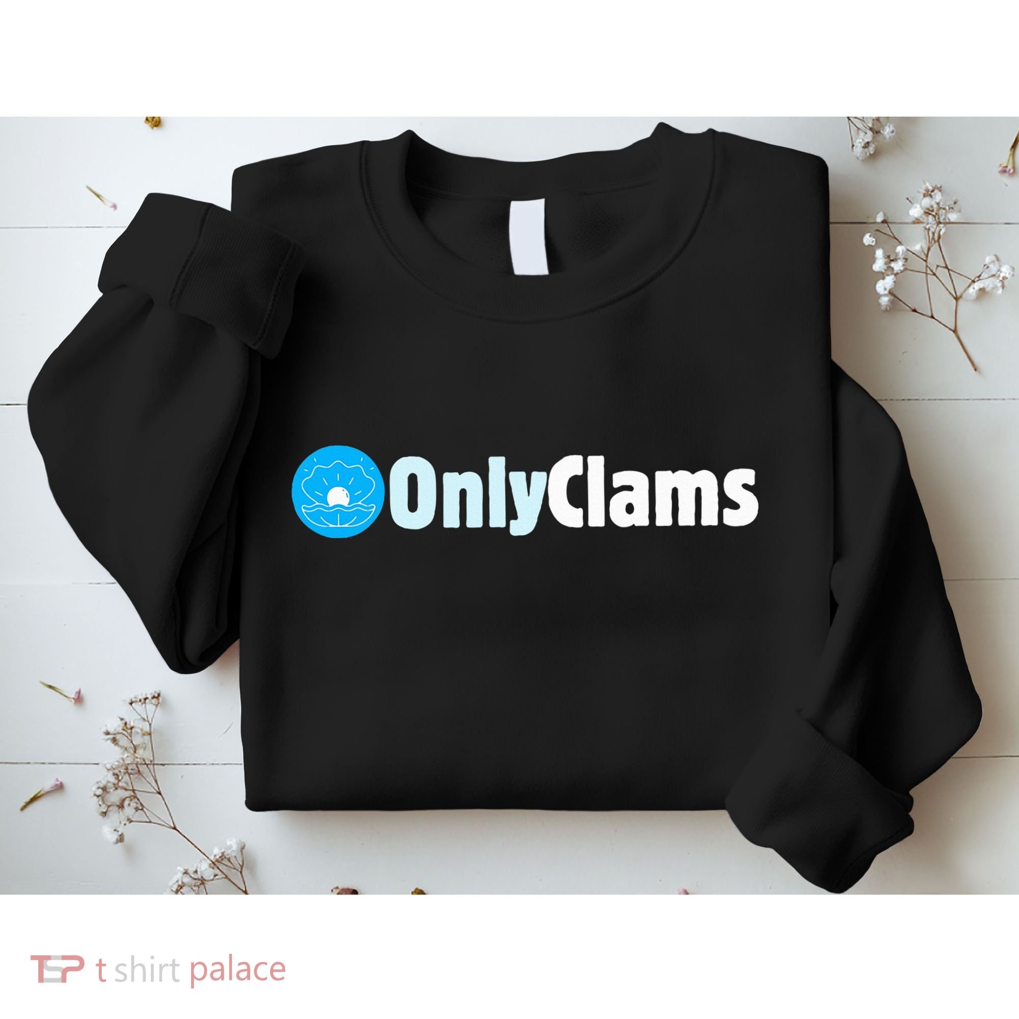 Clam Collector Beach Pun Humor Onlyclams Sea Fan Sweatshirt