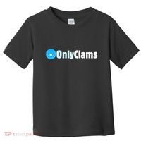 Clam Collector Beach Pun Humor Onlyclams Sea Fan Toddler T-Shirt thumb 0