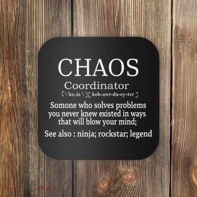 Chaos Coordinator Boss Women Lady Professional Day Coaster