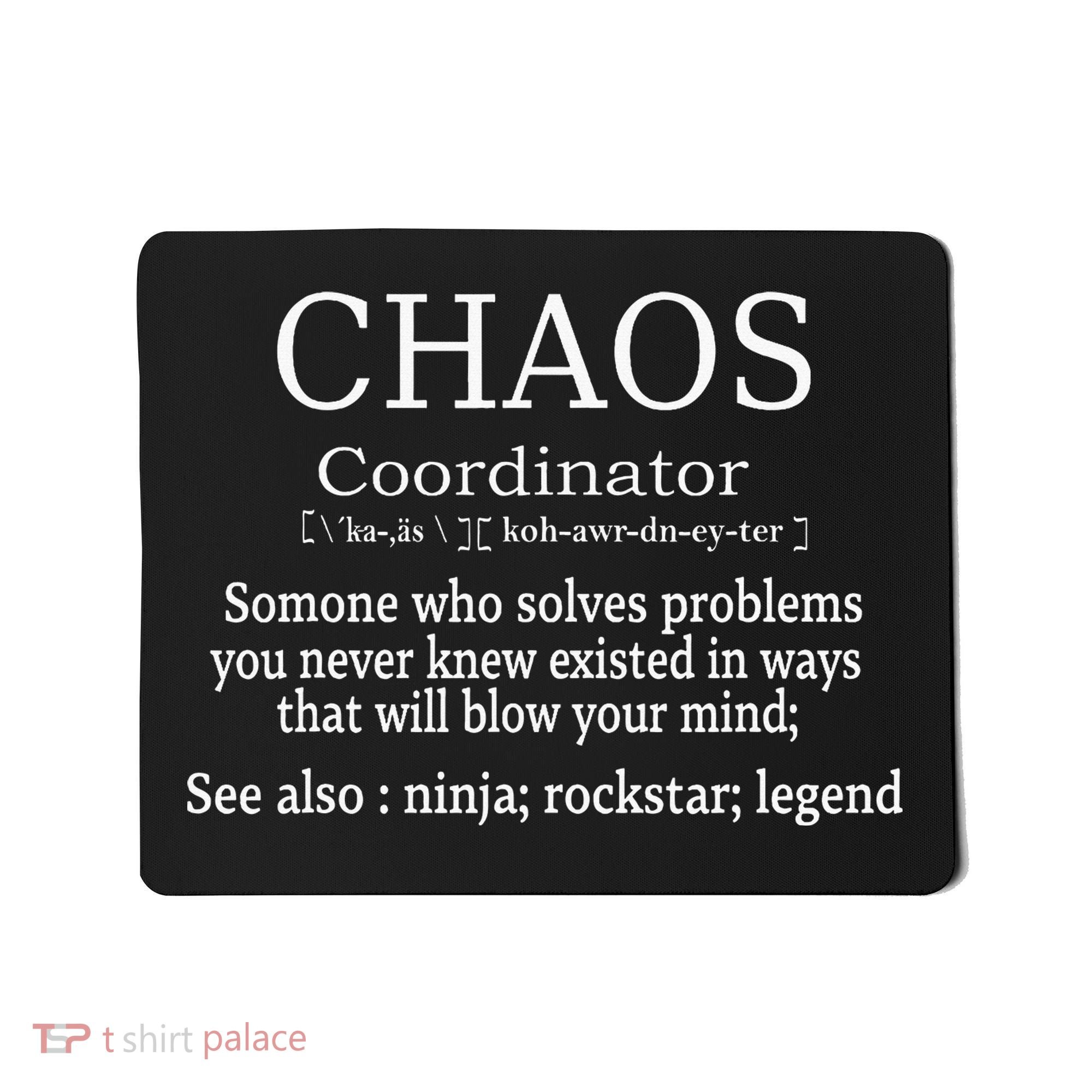 Chaos Coordinator Boss Women Lady Professional Day Mousepad