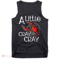 Cajun Crawfish Boil Party A Little Cray Mardi Gras Southern Tank Top thumb 0