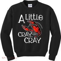 Cajun Crawfish Boil Party A Little Cray Mardi Gras Southern Kids Sweatshirt thumb 0