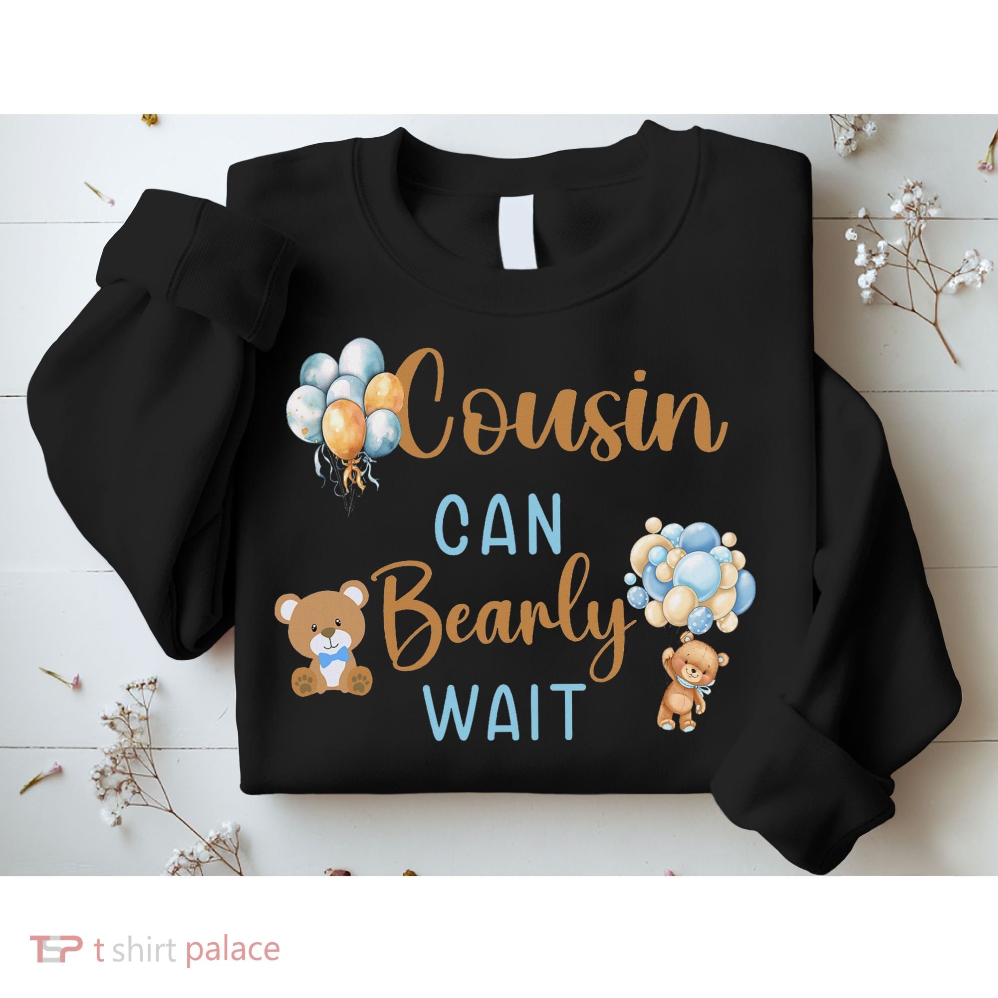 Cousin Can Bearly Wait Gender Neutral Baby Shower Matching Sweatshirt