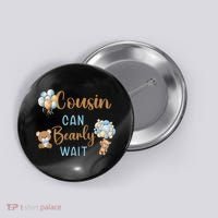 Cousin Can Bearly Wait Gender Neutral Baby Shower Matching Button thumb 0