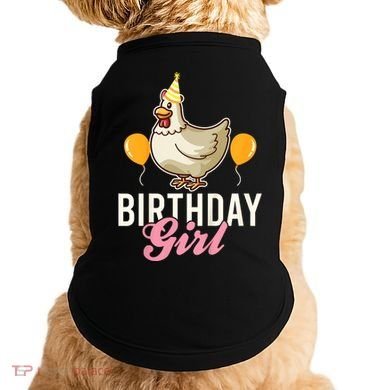 Cute Chicken Birthday Girl Doggie Tank