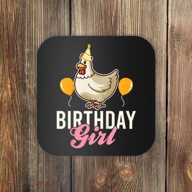 Cute Chicken Birthday Girl Coaster