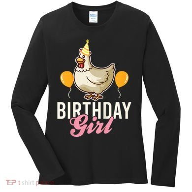 Cute Chicken Birthday Girl Women's Long Sleeve Shirt