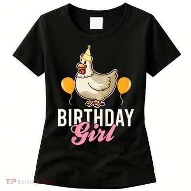 Cute Chicken Birthday Girl Women's T-Shirt