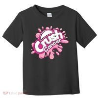 Crush Cancer Breast Cancer Awareness Toddler T-Shirt thumb 0