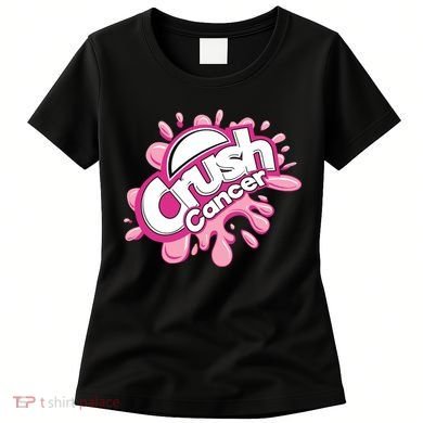 Crush Cancer Breast Cancer Awareness Women's T-Shirt