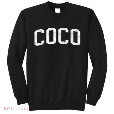 Coco Classic Bold Font Coco Birthday Gift Sweatshirt
