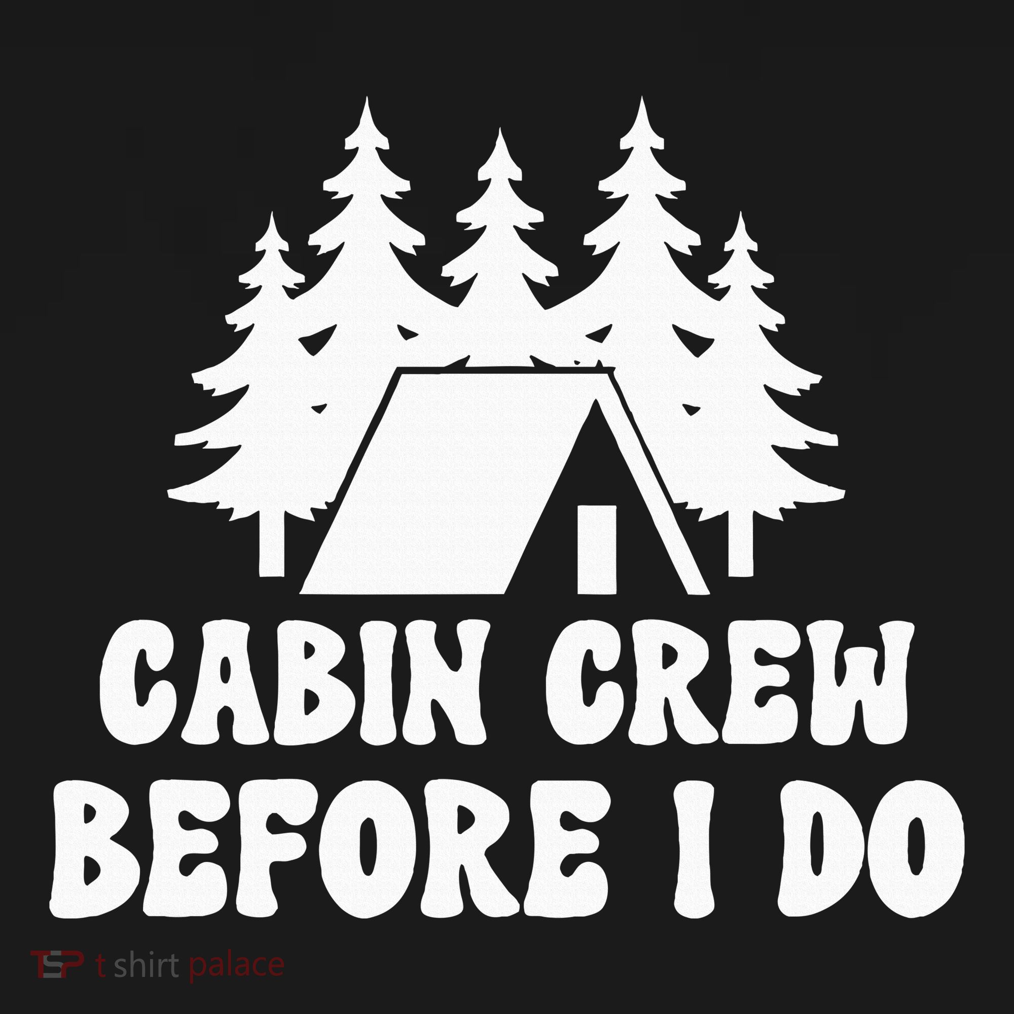 Cabin Crew Before I Do Bride Bachelorette Camping Hiking Doggie Tank